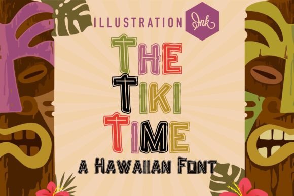 Embrace Island Vibes with The Tiki Time Font