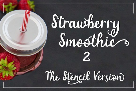 Strawberry Smoothie: A Hand-Lettered Script for Modern Creators